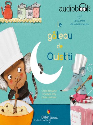 cover image of Le Gâteau de Ouistiti